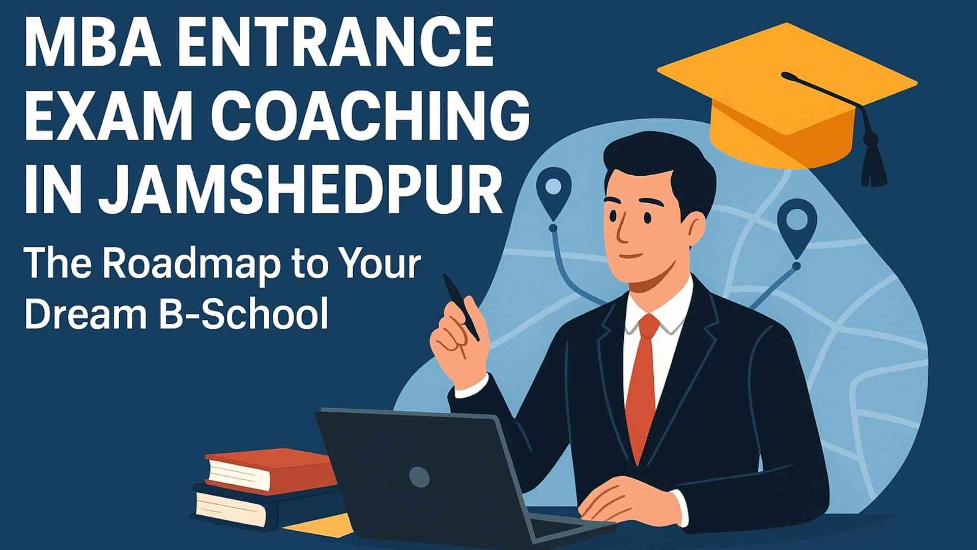 MBA Entrance Exam Coaching in Jamshedpur